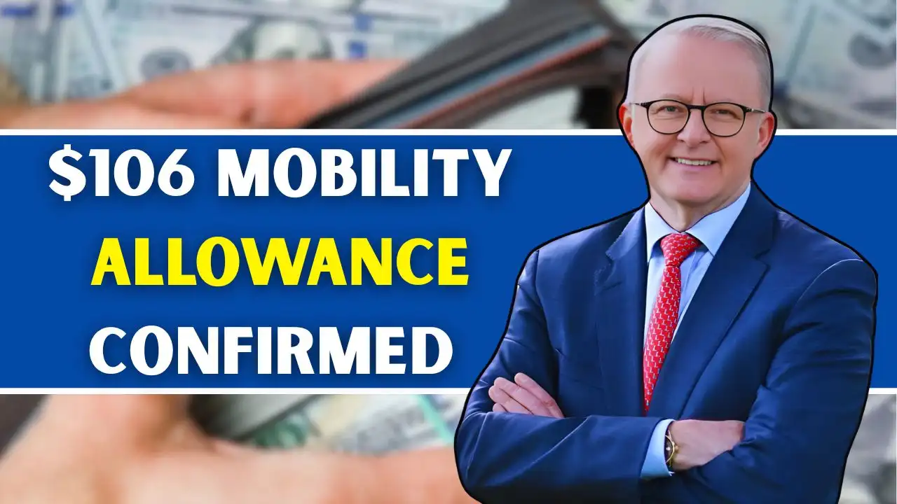 106 Mobility Allowance Confirmed for 2025