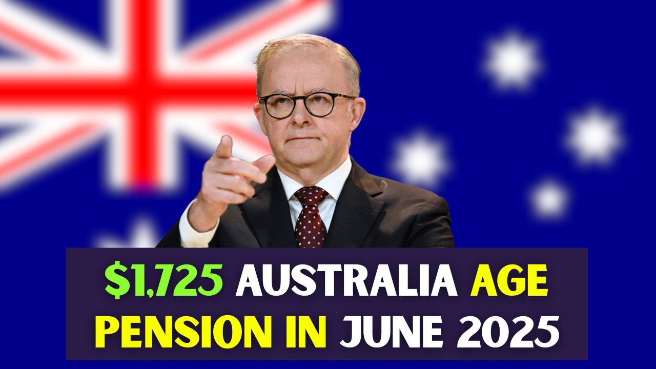 1725 Australia Age Pension in June 2025