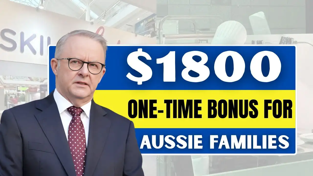 1800 One Time Bonus for Aussie Families