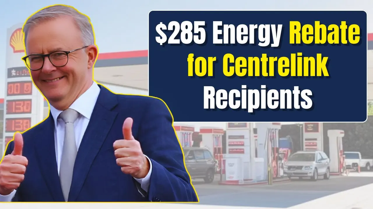 285 Energy Rebate for Centrelink Recipients