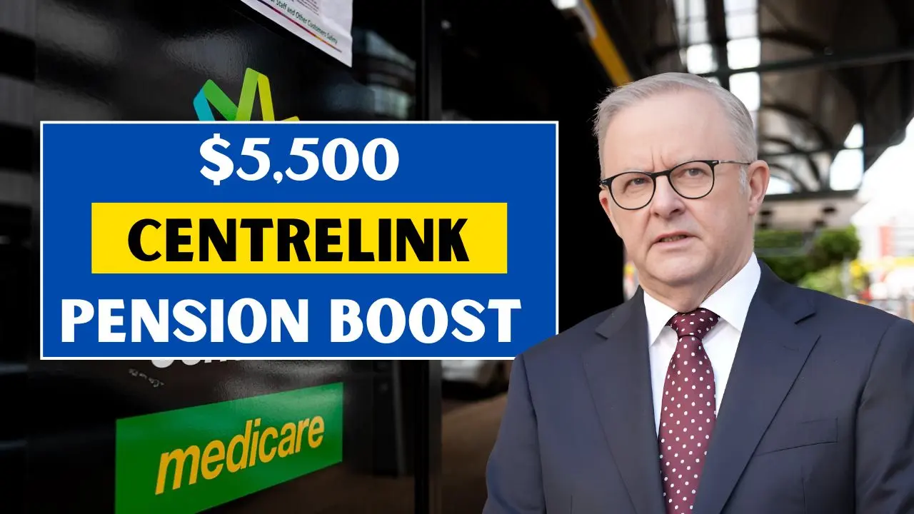 5500 Centrelink Pension Boost in 2025