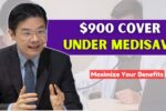 900 Cover Under MediSave