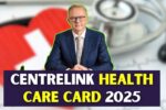 Centrelink Health Care Card 2025 1