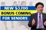 New 3700 Bonus Coming for Seniors in Singapore