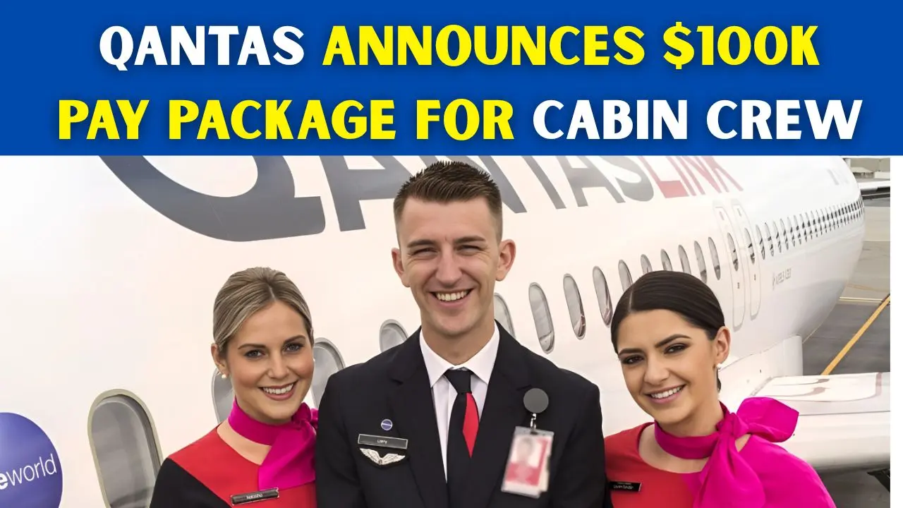 Qantas Announces 100K Pay Package for Cabin Crew
